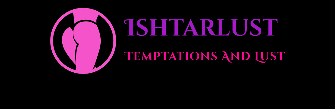 Ishtarlust