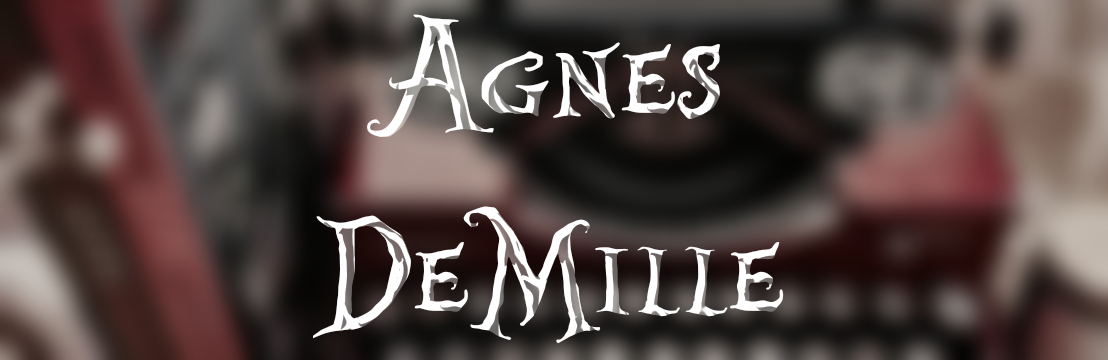 Agnes DeMille 