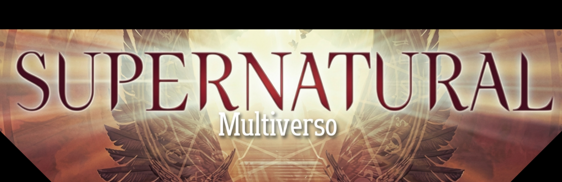 Supernatural: multiverso